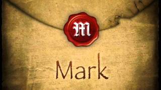 The Gospel of Mark [upl. by Fitzsimmons]