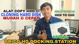 Cara Cloning HDD ke SSD dan Copy File HDD pakai ORICO HD Docking Station [upl. by Eniahpets]