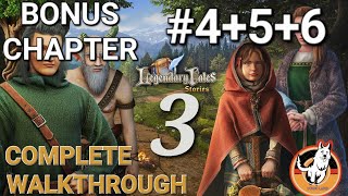 Legendary Tales 3  STORIES ALL BONUS CHAPTERS 4 5 6 Complete Walkthrough All Puzzles Solved [upl. by Enutrof]