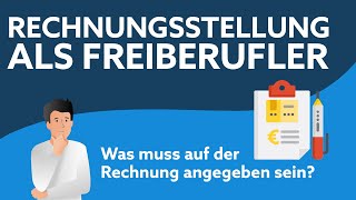 Rechnung schreiben als Freiberufler  So machst dus richtig [upl. by Naneik810]