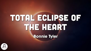 Bonnie Tyler  Total Eclipse of the Heart Lyrics [upl. by Luby]