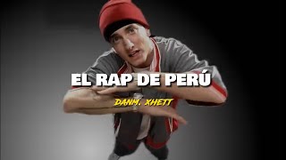 EL RAP DE PERÚ 🗣️🇵🇪 [upl. by Taber452]