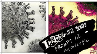 Inktober 52  2021  Prompt 12  Microscopic [upl. by Saied]