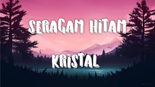 seragam hitam  Kristal lirik seragamhitam kristal rockmalaysia rockmalaysiaterbaik90an [upl. by Ahsenet538]