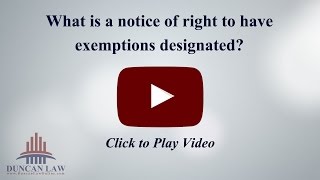 What is a notice of right to have exemptions designated [upl. by Celka]