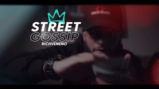 Rich Veneno  Street Gossip Official Video [upl. by Bohannon]