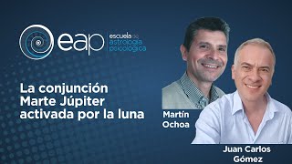 La conjunción Marte Júpiter activada por la luna 2024 con Martín Ochoa [upl. by Lindeberg]