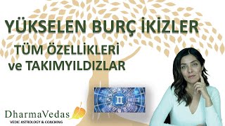 Yükselen Burç İkizler Tüm Özellikleri ve Takımyıldızlar [upl. by Gillespie]