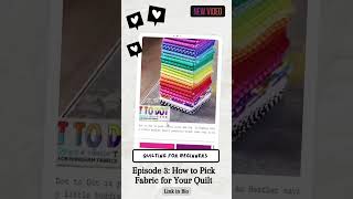 How to Choose Fabric for Your First Quilt [upl. by Yxor499]