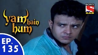 Yam Hain Hum  यम हैं हम  Episode 135  19th June 2015 [upl. by Wilkins]