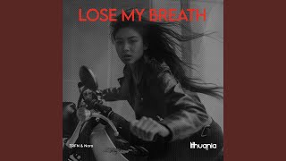 Lose My Breath [upl. by Rosse]