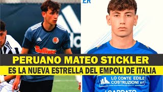 PERUANO MATEO STICKLER ES LA NUEVA ESTRELLA DEL EMPOLI DE ITALIA [upl. by Klinger667]