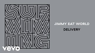 Jimmy Eat World  Delivery Audio [upl. by Rhetta]