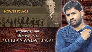 Rowlatt Act  Jallianwala Bagh  जलियांवाला बाग हत्याकांड  रौलट एक्ट  History And Facts In Hindi [upl. by Yaakov986]