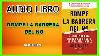 Rompe La Barrera del No  Un Resumen de Libros para Emprendedores [upl. by Eahsel348]