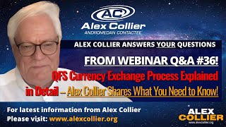 QFS Currency Exchange Process Explained in Detail – Alex Collier Shares What You Need to Know [upl. by Terena]