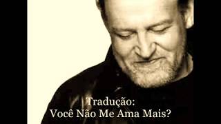 Joe Cocker  Dont You Love Me Anymore Legendado [upl. by Jaella]