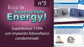 Superbonus 110 con impianto fotovoltaico condominiale [upl. by Aysahc]