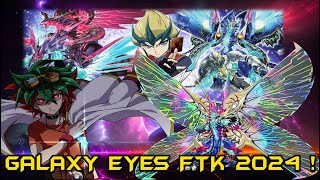 GALAXY EYES FTK DECK 2024 A BLAST FROM THE PAST [upl. by Ibok]