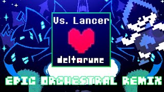 Vs Lancer  Epic Orchestral Remix [upl. by Anette]