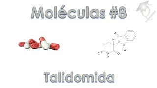 Uma Molécula por Dia 8 Talidomida [upl. by Temme]