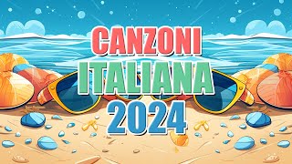 Mix Estate 2024  TORMENTONI DELL ESTATE 2024  CANZONI ESTIVE 2024  HIT DEL MOMENTO 2024 [upl. by Vitalis529]