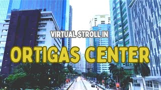 Ortigas Center Walking Tour [upl. by Gayle]