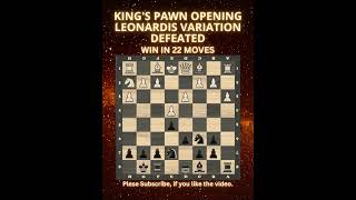 Kings Pawn Opening  Leonardis Variation  Defeated  Chess Openings  Chess Tricks  Learn Chess [upl. by Aitnic]