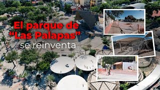 ¡La transformación de Parque Las Palapas está en marcha [upl. by Aihsenal]