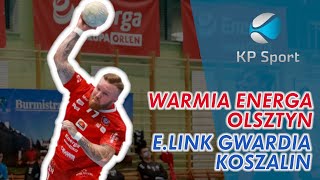 Warmia Energa Olsztyn  ELINK Gwardia Koszalin 🔴 LIVE pilkareczna [upl. by Uke85]