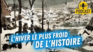 1709  L’hiver le plus froid de l’Histoire ❄ [upl. by Nashom]