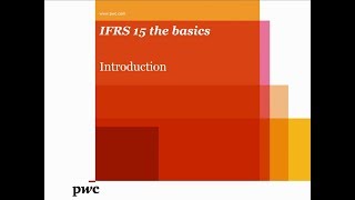 PwCs IFRS 15 the basics – Introduction to the standard [upl. by Klimesh484]