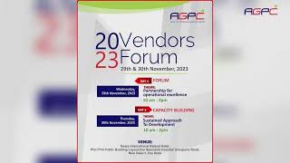 AGPC VENDORS FORUM 2023  PARTNERSHIP FOR OPERATIONAL EXCELLENCE [upl. by Sillig]