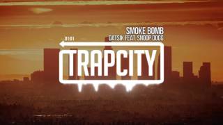 Datsik  Smoke Bomb feat Snoop Dogg [upl. by Bordiuk]