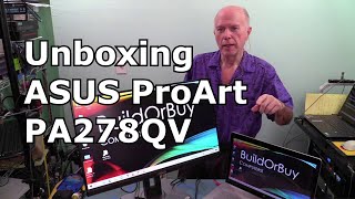 Unboxing ASUS ProArt PA278QV Monitor Entry Level Color Matching and Color Grading [upl. by Caughey]