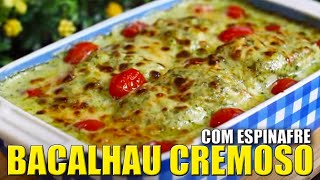 Bacalhau Cremoso com Espinafre  Bacalhau Cremoso com Espinafres no Forno [upl. by Sharona]