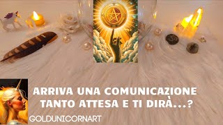 Arriva una COMUNICAZIONE Tanto Attesa e ti DIRÀ ❤️ Tarocchi [upl. by Jessy]