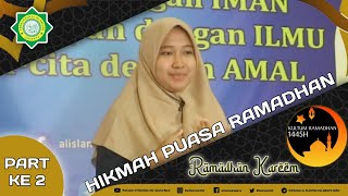 KULTUM RAMADHAN 2024 PART 2  Hikmah Puasa Ramadhan [upl. by Damiano]