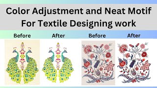 Color Adjustment and Neat Motif For Textile Designing Work In Photoshop  Informative Video [upl. by Sucam617]