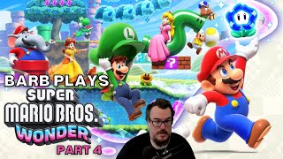 Barbs CHEATING AGAIN  BarbarousKing Plays Mario Wonder Part 4 [upl. by Andree]