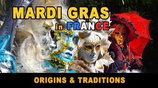 MardiGras in France Traditions amp Celebrations [upl. by Enaffit]