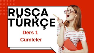 RUSÇA TÜRKÇE  Ders 1 Cümleler CANLI YAYIN [upl. by Refannej]