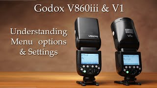 Godox V860iii amp V1 all settings and menu system tutorial  HINDI [upl. by Eet563]