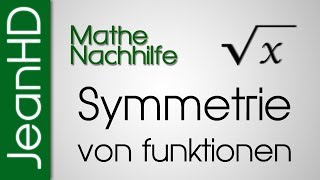 Mathe Nachhilfe  Symmetrie einer Funktion  Analysis [upl. by Isdnil]