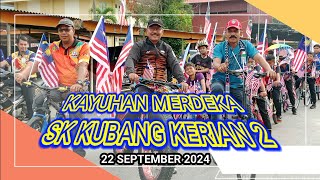 KAYUHAN MERDEKA SK KUBANG KERIAN 2 2024 [upl. by Sophie817]