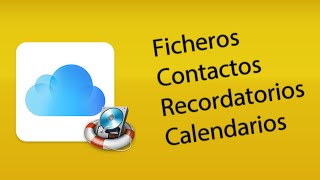 Recuperar ficheros contactos recordatorios y calendarios de iCloud [upl. by Hsetim]