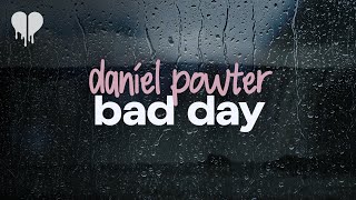 daniel powter  bad day lyrics [upl. by Lalitta]