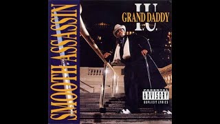 Grand Daddy IU  Smooth Assassin Classic HipHop [upl. by Eugenius]