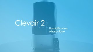 Humidificateur ultrasonique Clevair 2  air amp me [upl. by Ayotl]