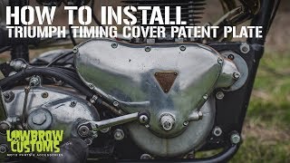 DIY Tech Tip Triumph Timing Cover Patent Plate Removal amp Installation by Lowbrow Customs [upl. by Vincelette]